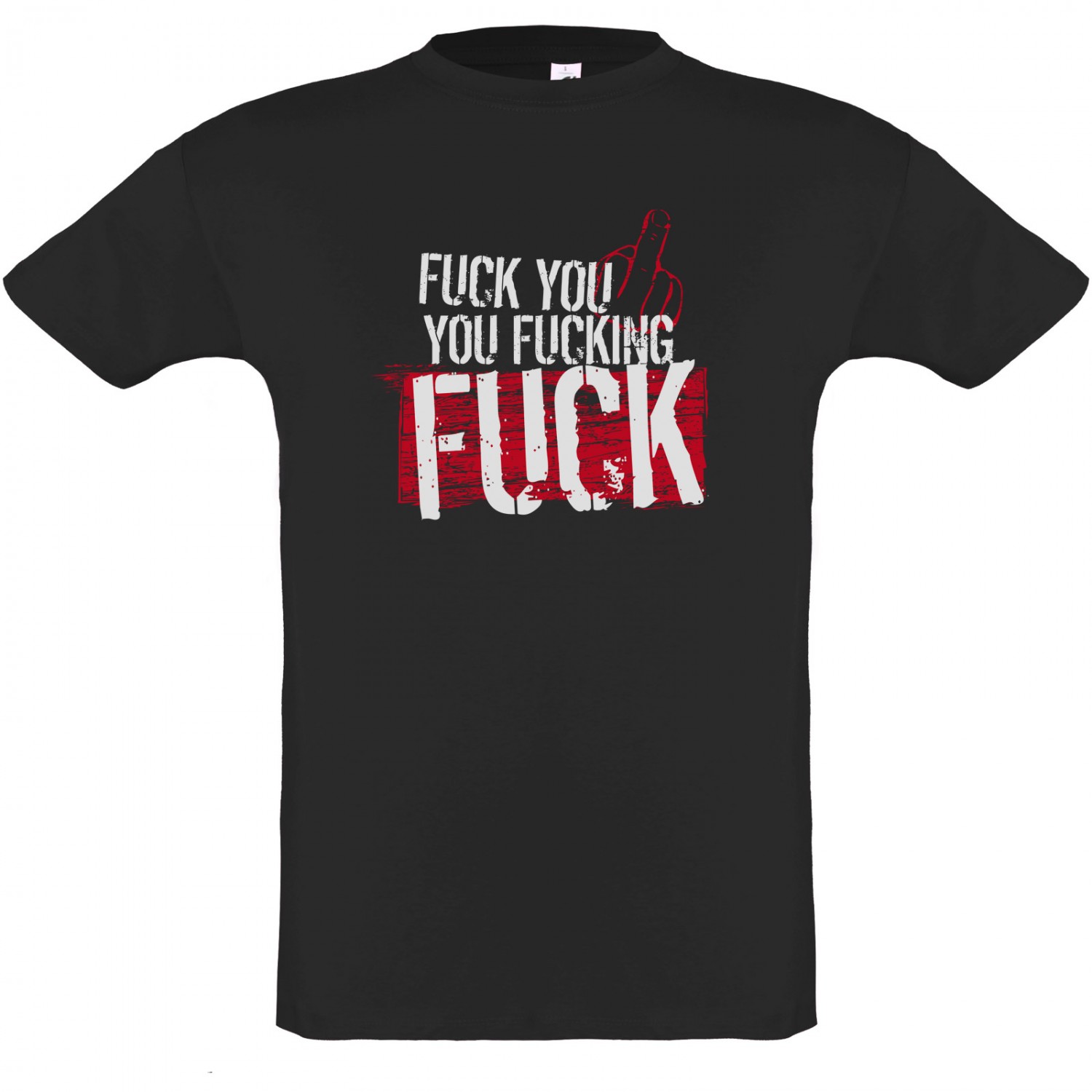 T-Shirt Fuck your fucking fuck Shirt Premium (Farbe: schwarz Größe: XL)